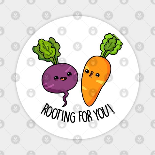 Rooting For You Cute Vegetable Pun Magnet by punnybone